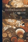 Ostéographie de La Baleine By R. Dubar Cover Image