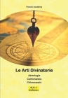 Le Arti Divinatorie By French Academy Cover Image