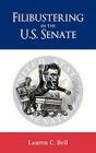 Filibustering in the U.S. Senate (Politics) Cover Image