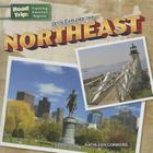 Let's Explore the Northeast (Road Trip: Exploring America's Regions) Cover Image