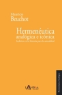 Hermenéutica analógica e icónica: Indicios en la historia para la actualidad By Mauricio Beuchot Cover Image