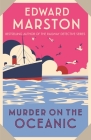 Murder on the Oceanic By Edward Marston Cover Image