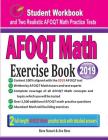 AFOQT Math Exercise Book: Student Workbook and Two Realistic AFOQT Math Tests By Reza Nazari, Ava Ross Cover Image