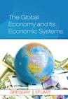 The Global Economy and Its Economic Systems (Upper Level Economics Titles) By Paul R. Gregory, Robert C. Stuart Cover Image