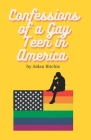 Confessions of a Gay Teen in America By Aidan Ritchie Cover Image