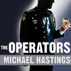 The Operators: The Wild and Terrifying Inside Story of America's War in Afghanistan Cover Image