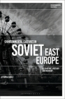 Environmental Cultures in Soviet East Europe: Literature, History and Memory Cover Image