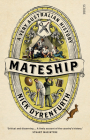 Mateship: A Very Australian History By Nick Dyrenfurth Cover Image