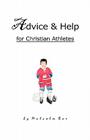 Advice & Help for Christian Athletes By Malcom Rae Cover Image