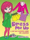 Dress Me Up (A Cutout Activity Book for Children) By Jupiter Kids Cover Image
