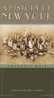A History of New York (Columbia History of Urban Life) By François Weil, Jody Gladding (Translator) Cover Image