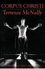 Corpus Christi: A Play By Terrence McNally Cover Image