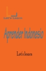 Let's Learn Aprende Indonesio By Let's Learn Cover Image