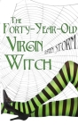 The Forty-Year-Old Virgin Witch Cover Image
