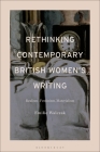 Rethinking Contemporary British Women's Writing: Realism, Feminism, Materialism By Emilie Walezak Cover Image