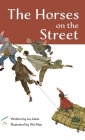 The Horses on the Street Cover Image