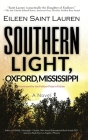 Southern Light, Oxford, Mississippi By Eileen Saint Lauren Cover Image