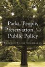 Parks, People, Preservation, and Public Policy By Eleanor Boggs Shoemaker Cover Image