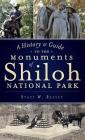 A History & Guide to the Monuments of Shiloh National Park Cover Image