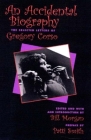 An Accidential Autobiography By Gregory Corso, Bill Morgan, Patti Smith (Foreword by) Cover Image