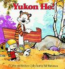 Yukon Ho!: A Calvin and Hobbes Collection By Bill Watterson Cover Image