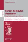 Human-Computer Interaction. Design Practice in Contemporary Societies: Thematic Area, Hci 2019, Held as Part of the 21st Hci International Conference, By Masaaki Kurosu (Editor) Cover Image
