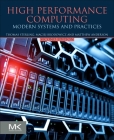 High Performance Computing: Modern Systems and Practices Cover Image
