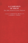 A Campaign of Ideas: The 1980 Anderson/Lucey Platform (Contributions in American History #76) By Clifford W. Brown, Robert J. Walker, Clifford W. Brown (Compiled by) Cover Image
