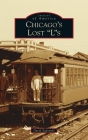 Chicago's Lost Ls Cover Image