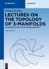 Lectures on the Topology of 3-Manifolds: An Introduction to the Casson Invariant (de Gruyter Textbook) Cover Image