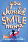 You Should Smile More: A Novel Cover Image