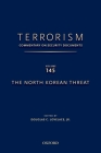 Terrorism: Commentary on Security Documents Volume 145: The North Korean Threat Cover Image