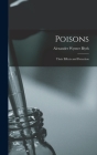 Poisons: Their Effects and Detection By Alexander Wynter Blyth Cover Image