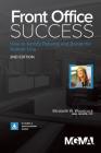 Front Office Success: How to Satisfy Patients and Boost the Bottom Line Cover Image
