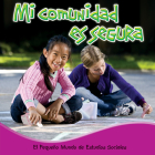 Mi Comunidad Es Segura: My Safe Community (Little World Social Studies) Cover Image