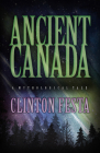 Ancient Canada: A Mythological Tale Cover Image
