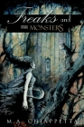 Freaks and Other Monsters By M. a. Chiappetta Cover Image
