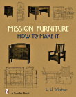 Mission Furniture: How to Make It By H. H. Windsor Cover Image
