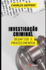 Investigação Criminal: Desafios e Procedimentos Cover Image