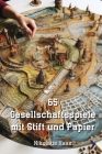 65 Gesellschaftsspiele mit Stift und Papier Cover Image