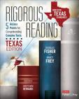 Rigorous Reading, Texas Edition: 5 Access Points for Comprehending Complex Texts (Corwin Literacy) Cover Image