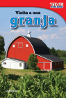 Visita a una granja (TIME FOR KIDS®: Informational Text) By D. M. Rice Cover Image