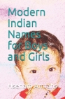 Modern Indian Names for Boys and Girls By Hseham Amrahs Cover Image
