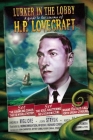 The Lurker in the Lobby: A Guide to the Cinema of H. P. Lovecraft Cover Image
