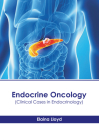 Endocrine Oncology (Clinical Cases in Endocrinology) Cover Image