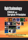 Ophthalmology: Clinical and Surgical Principles By Louis Probst, MD, Julie Tsai, MD Cover Image