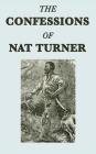 The Confessions of Nat Turner By Nat Turner Cover Image