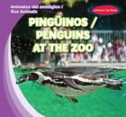 Pingüinos / Penguins at the Zoo By Finn Ward Cover Image