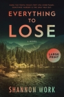 Everything To Lose By Shannon Work Cover Image