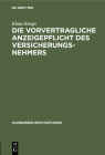 Die Vorvertragliche Anzeigepflicht Des Versicherungsnehmers: Eine Rechtsvergleichende Darstellung (Hamburger Rechtsstudien #20) Cover Image